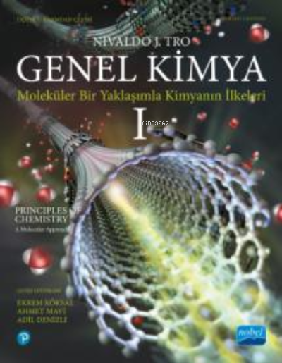 Genel Kimya : Moleküler Bir Yaklaşımla Kimyanın İlkeleri -1 - Principles of Chemistry: A Molecular Approach