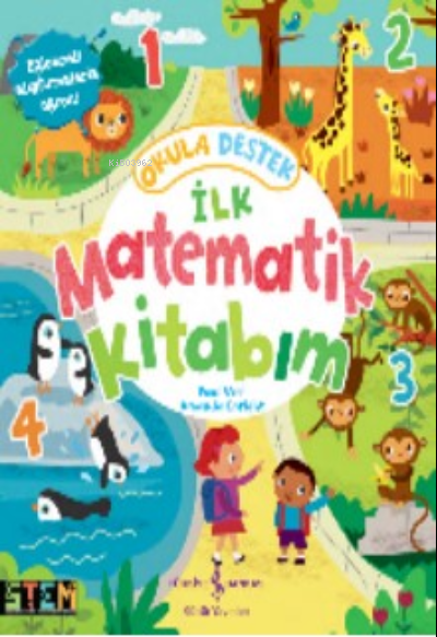 Okula Destek İlk Matematik Kitabım