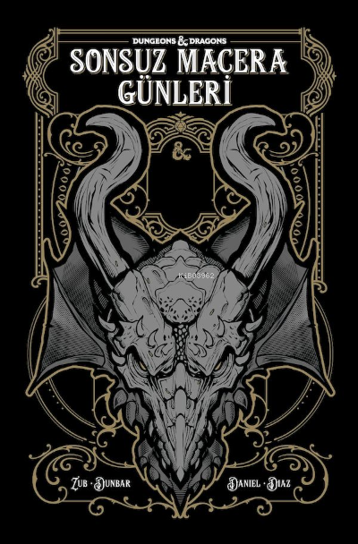  Dungeons & Dragons Sonsuz Macera Günleri 250 Limitli Özel Edisyon Sert Kapak | Kolektif | Presstij | 9786257543217 | 