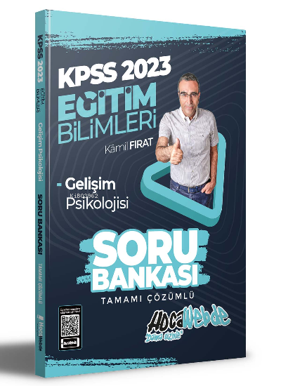  2023 KPSS Eğitim Bilimleri Gelişim Psikolojisi Tamamı Çözümlü Soru Bankası | 2023 KPSS Eğitim Bilimleri Gelişim Psikolojisi Tamamı Çözümlü Soru Bankası | Kamil Fırat | HocaWebde | 9786057301154 