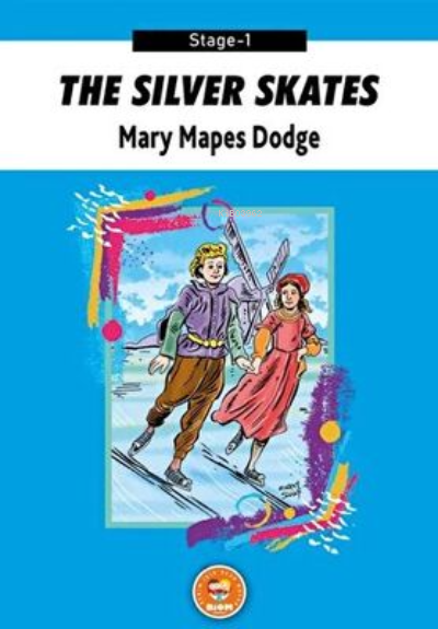 The Silver Skates - Mary Mapes Dodge Stage-1