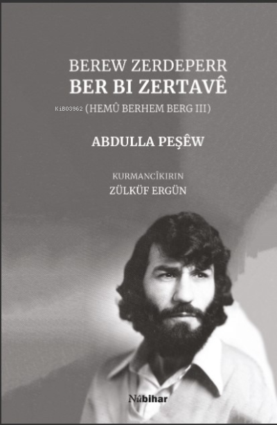 Berew Zerdeperr Ber Bi Zertave;(Hemu Berhem Berg 3)