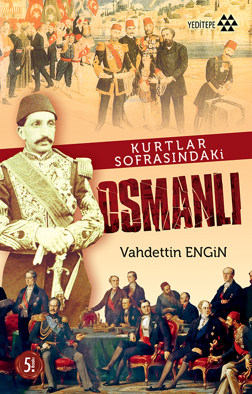 Kurtlar Sofrasındaki Osmanlı