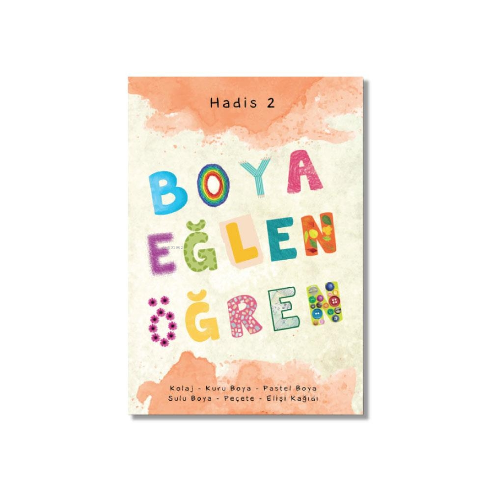 Boya Eğlen Öğren 2 ;Çocuklar İçin Boyama Kitabı