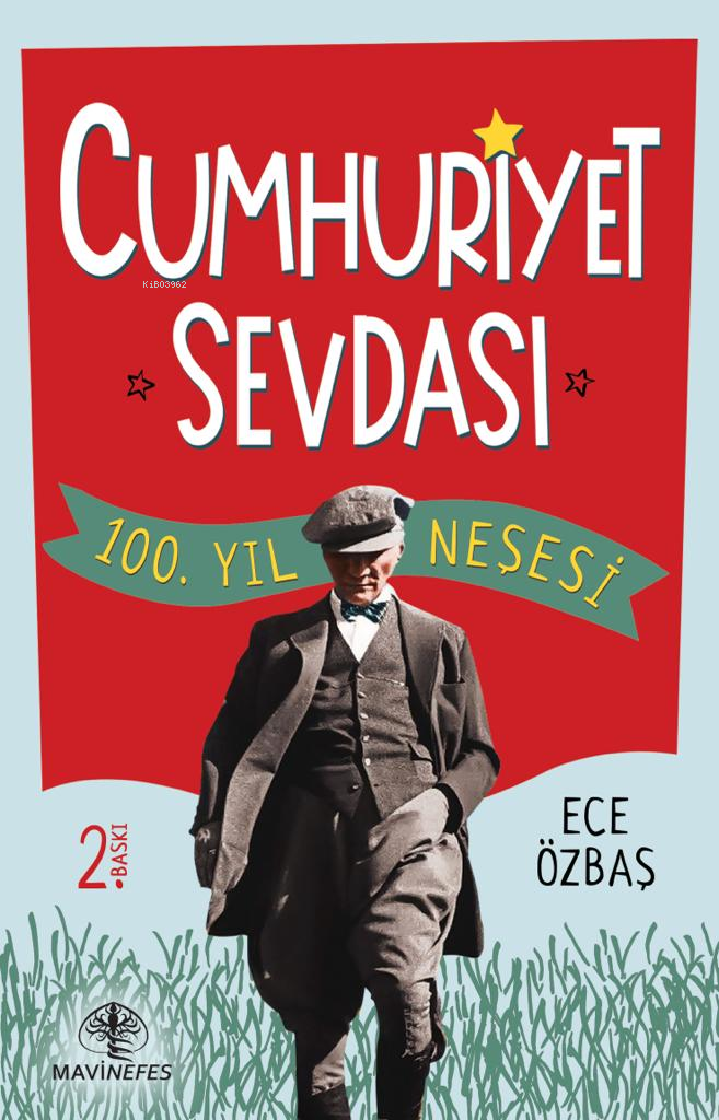 Cumhuriyet Sevdası  ;100. Yıl Neşesi