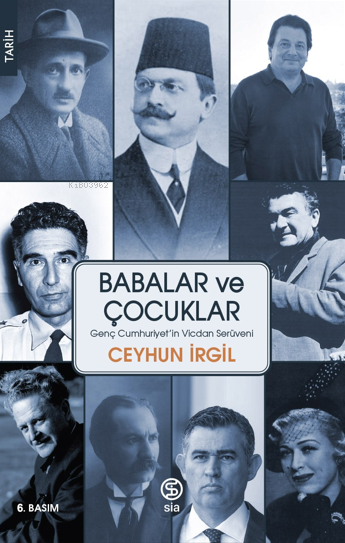 Babalar ve Çocukları;Genç Cumhuriyet’in Vicdan Serüveni