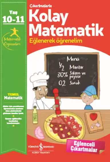 Çıkartmalarla Kolay Matematik 10-11 Yaş; Eğlenerek Öğrenelim