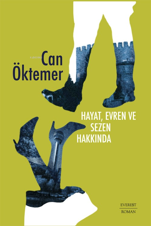 Hayat, Evren ve  Sezen Hakkında