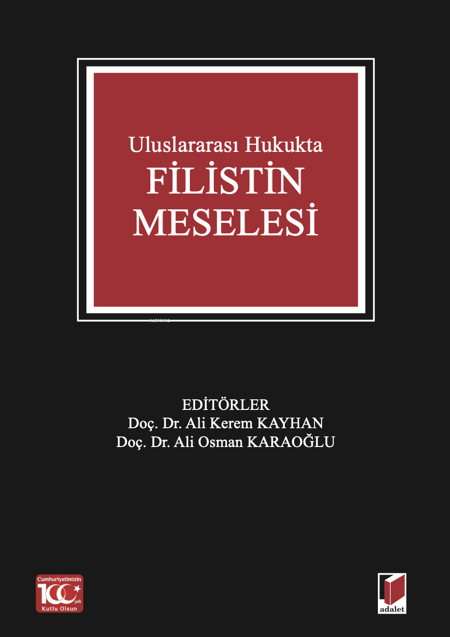 Uluslararası Hukukta Filistin Meselesi