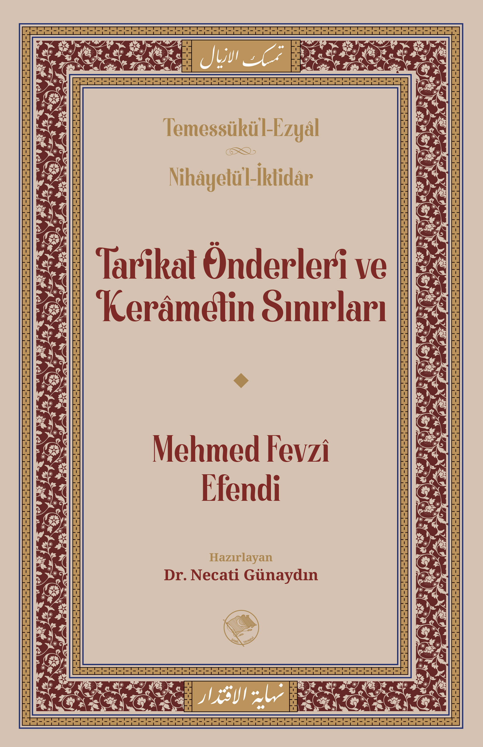 Tarikat Önderleri ve Kerametin Sınırları