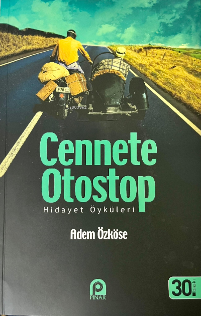 Cennete Otostop; Hidayet Öküleri