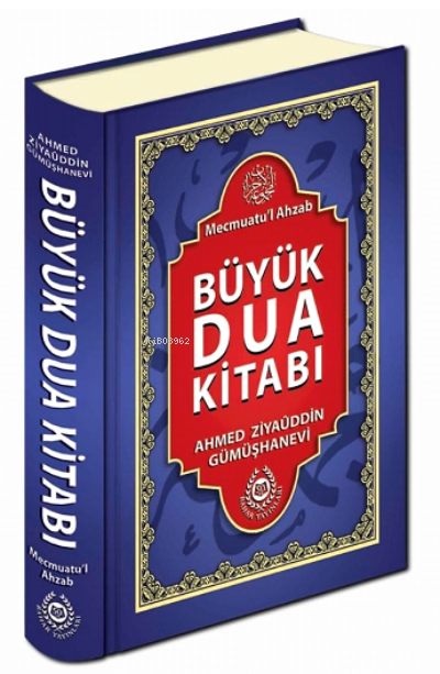 Büyük Dua Kitabı (Ciltli);Mecmuatu'l Ahzab