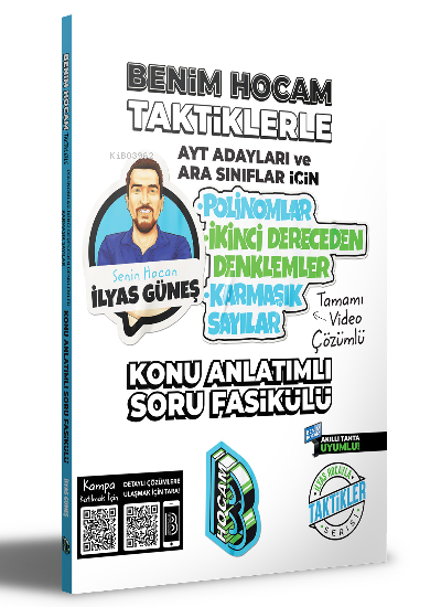 AYT Adayları ve Ara Sınıflar İçin Taktiklerle Polinomlar - İkinci Dereceden Denklemler - Karmaşık Sayılar Konu Anlatımlı Soru Fasikülü