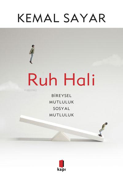 Ruh Hali;Bireysel Mutluluk Sosyal Mutluluk