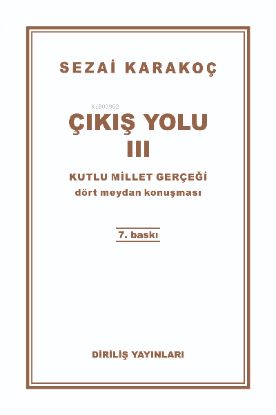 Çıkış Yolu III