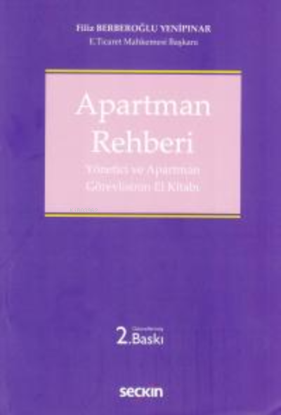 Apartman Rehberi;Yönetici ve Apartman Görevlisinin El Kitabı