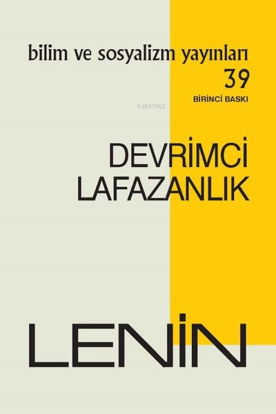  Devrimci Lafazanlık | Devrimci Lafazanlık | I Lenin | Bilim ve Sosyalizm Yayınları | 9789758589296 