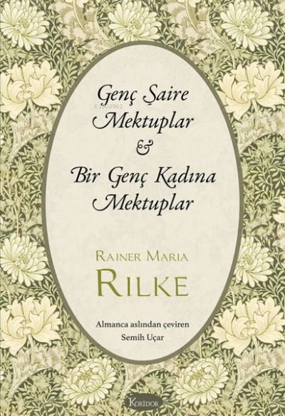 Genç Şaire Mektuplar - Bir Genç Kadına Mektuplar - Bez Ciltli