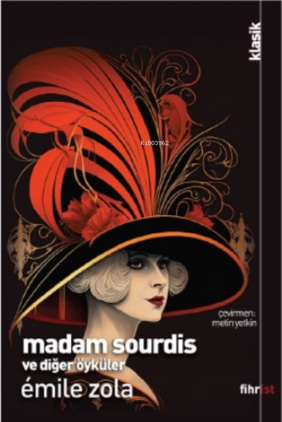  Madam Sourdis ve Diğer Öyküler | Metin Yetkin | Kolektif | Fihrist Kitap | 9786256407930 | 