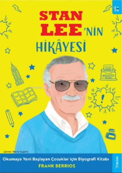 Stan Lee'nin Hikâyesi;Okumaya Yeni Başlayan Çocuklar için Biyografi Kitabı
