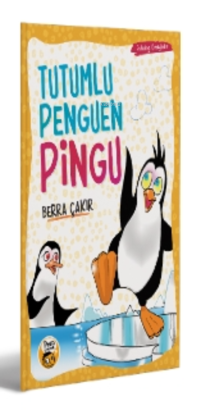  Tutumlu Penguen Pingu | Berra Çakır | Pera Kitap Yayınları | 9786057210791 | 