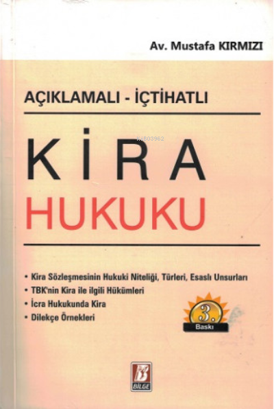 Kira HukukuAçıklamalı – İçtihatlı | Mustafa Kırmızı | Bilge Yayınevi Hukuk Yayınları | 9786051684444 | 
