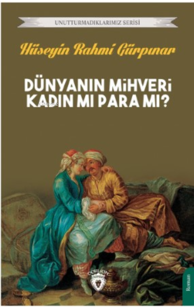 Dünyanın Mihveri Kadın mı Para  mı?