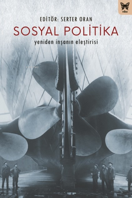 Sosyal Politika;Yeniden İnşanın Eleştirisi