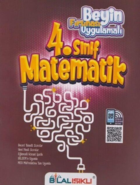  Bilal Işıklı Yayınları 4 Sınıf Matematik Beyin Fırtınası Uygulamalı Soru Bankası | Bilal Işıklı Yayınları 4 Sınıf Matematik Beyin Fırtınası Uygulamalı Soru Bankası | Bilâl Işıklı | Bilal Işıklı Yayınları | 9786057467652 