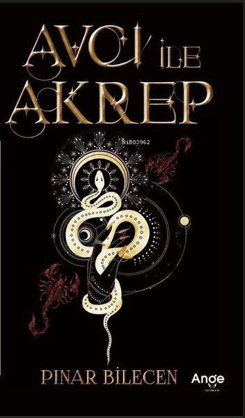  Avcı İle Akrep | Avcı İle Akrep | Pınar Bilecen | Ange Yayınları | 9786057297594 