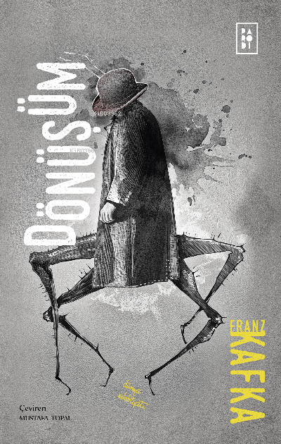  Dönüşüm | Dönüşüm | Franz Kafka | Mustafa Topal | Sibel Erdal | Köksal Şaka | Parodi Bayilik | 8690101757495 