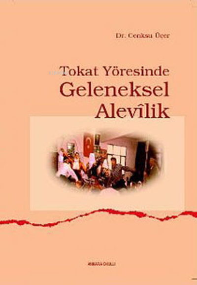 Tokat Yöresinde Geleneksel Alevîlik