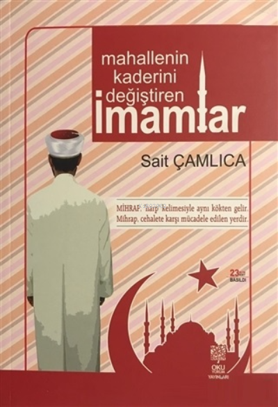  Mahallenin Kaderini Değiştiren İmamlar 1 | Mahallenin Kaderini Değiştiren İmamlar 1 | Sait Çamlıca | Öznur Yavaş | Sait Çamlıca | Okuyorum Yayınları | 9786058781696 