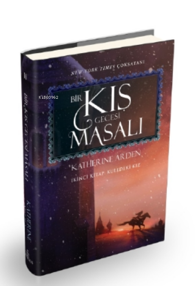  Kış Masalı | Rumeysa Nur Ercan | Sidem Zelal Edin | Görkem Kankavi | Katherine Arden | EPHESUS YAYINLARI | 9786257382472 
