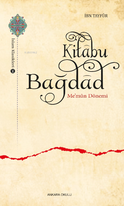 Kitâbu Bağdâd;Me’mûn Dönemi