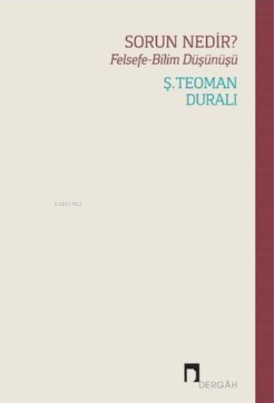 Sorun Nedir? Felsefe - Bilim Düşünüşü