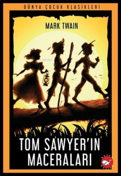 Tom Sawyer’ın Maceraları