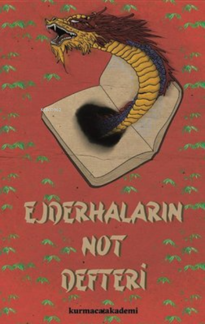  Ejderhaların Not Defteri | Ejderhaların Not Defteri | Kolektif | Kurmaca Akademi | 9786057425164 