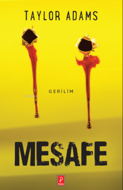  Mesafe | Mesafe | Uğur Mehter | Taylor Adams | Pena Yayınları | 9786057976314 