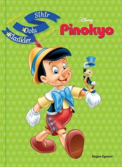 Disney Pinokyo - Sihir Dolu Klasikler