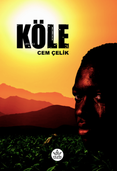  köle | Cem Çelik | Elpis Yayınları | 9786257458603 | 