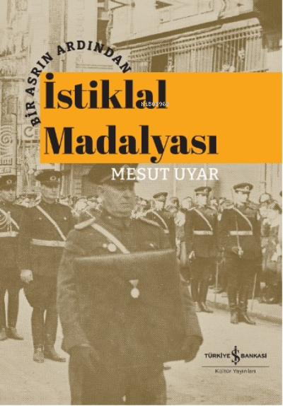 Bir Asrın Ardından İstiklal Madalyası