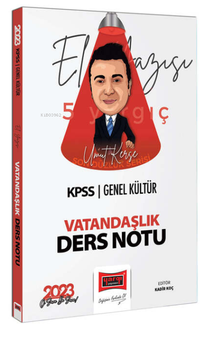  2023 KPSS Genel Kültür Son Düzlük El Yazısı İle Vatandaşlık Ders Notu | 2023 KPSS Genel Kültür Son Düzlük El Yazısı İle Vatandaşlık Ders Notu | Umut Kerse | Yargı Yayınevi | 9786254215537 