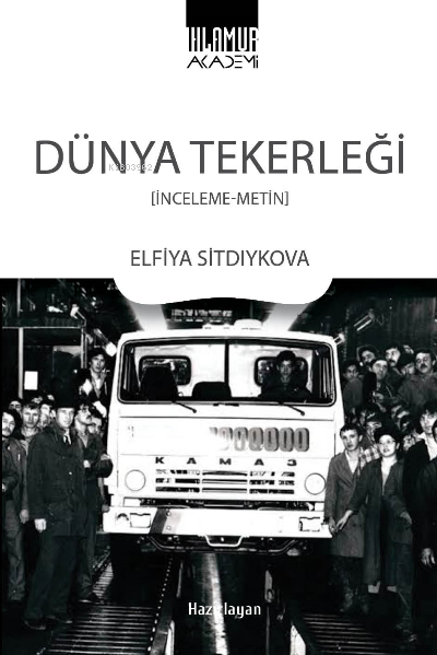  Dünya Tekerliği(İnceleme Metin) | Alp Eren Demirkaya | Ihlamur Akademi | 9786057221513 | 