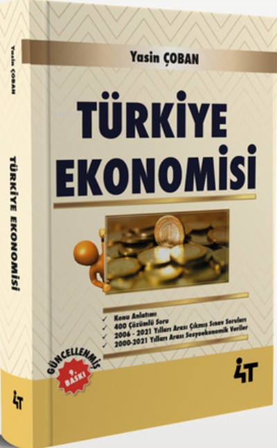  4T Türkiye Ekonomisi | 4T Türkiye Ekonomisi | Yasin Çoban | 4T Yayınevi | 9786057521941 