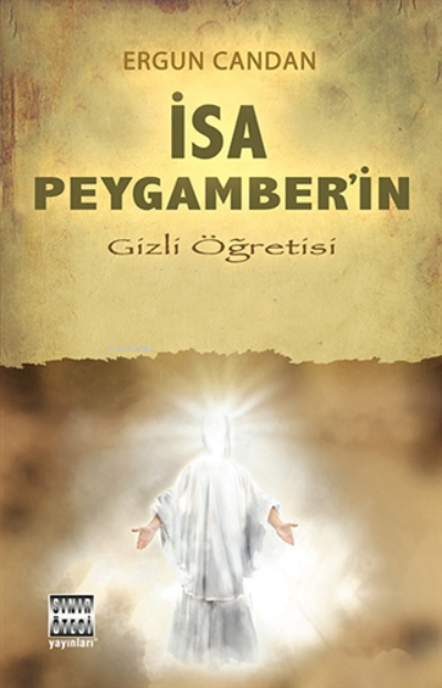 İsa Peygamber’in Gizli Öğretisi