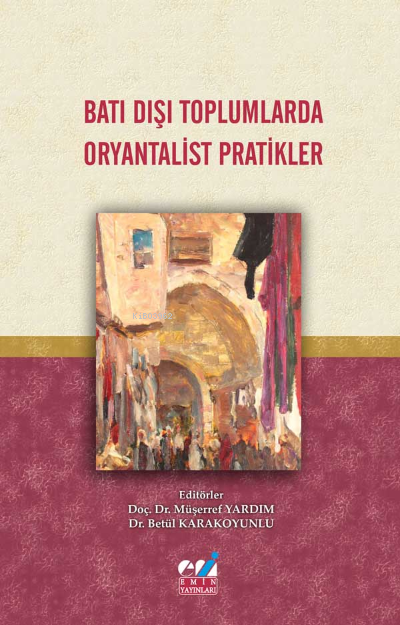 Batı Dışı Toplumlarda Oryantalist Pratikler