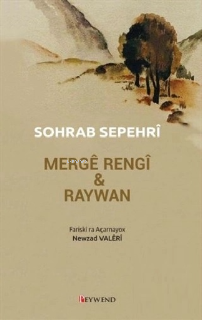 Mergê Rengîn & Raywan