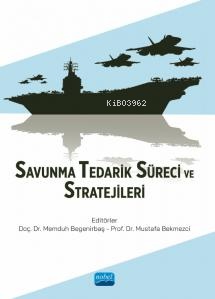 Savunma Tedarik Süreci ve Stratejileri