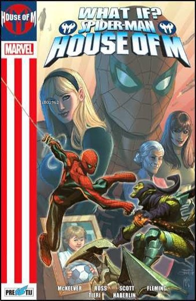What If? Spider-Man: House Of M